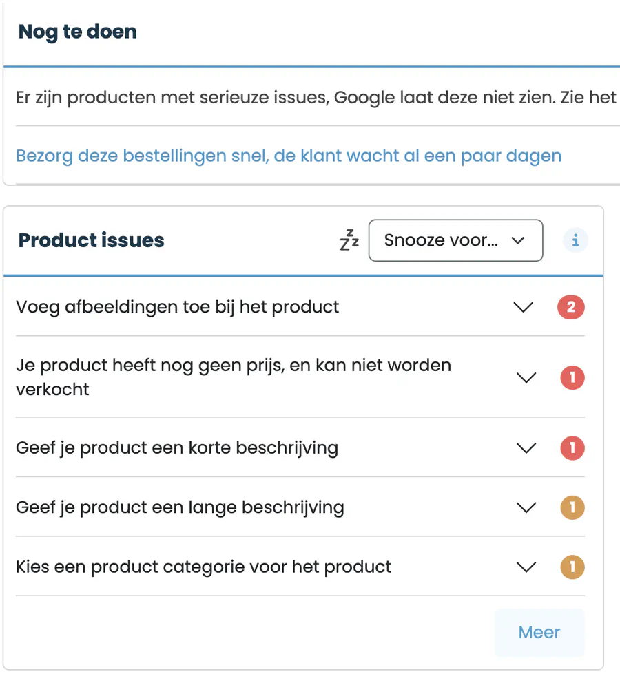 De kaders Nog te doen en Product issues op het dashboard, met de snooze-keuzelijst